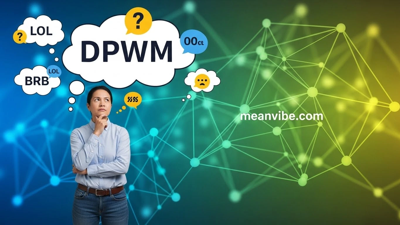 DPWM Meaning in Texting