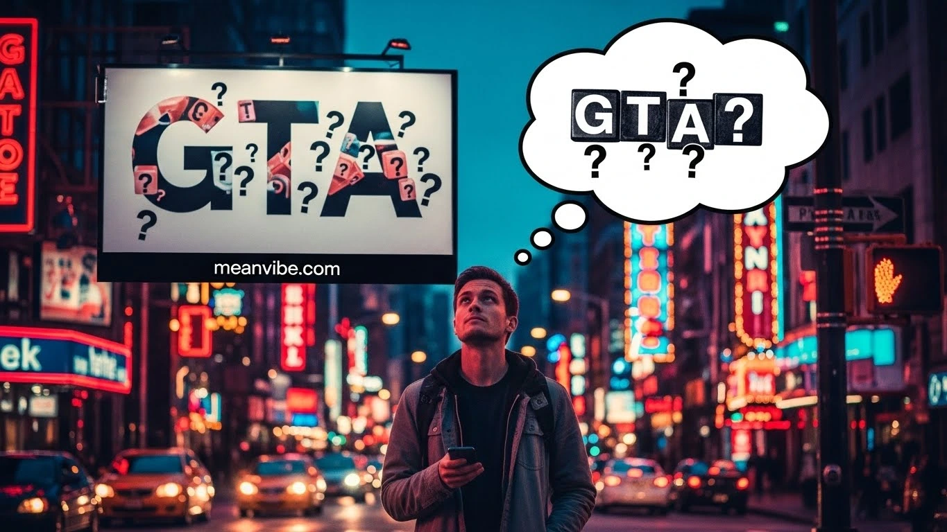 what does GTA mean
