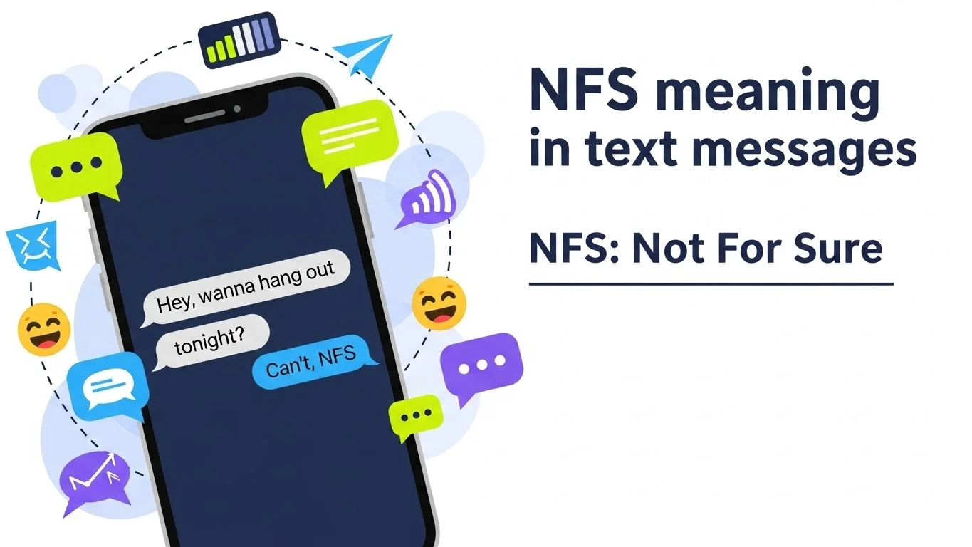 nfs meaning in text messages