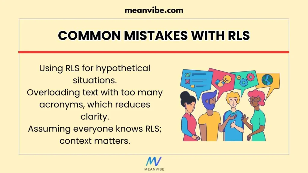 Common Mistakes With RLS