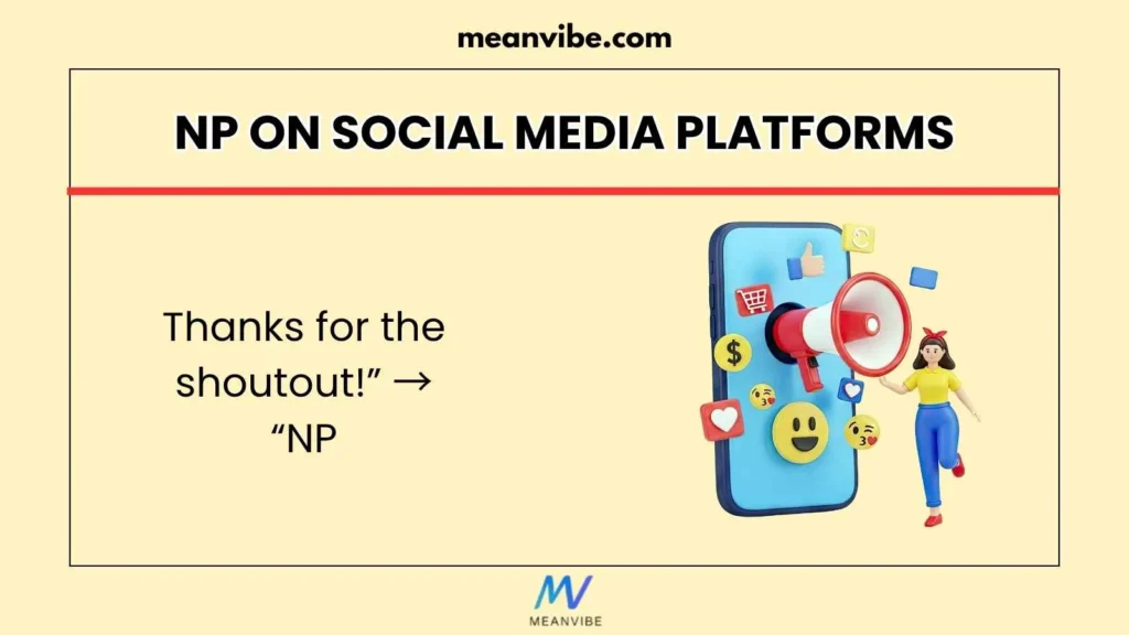 NP on Social Media Platforms