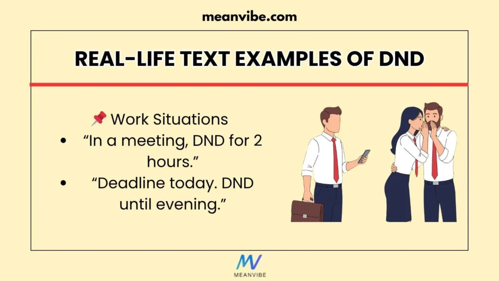 Real-Life Text Examples of DND