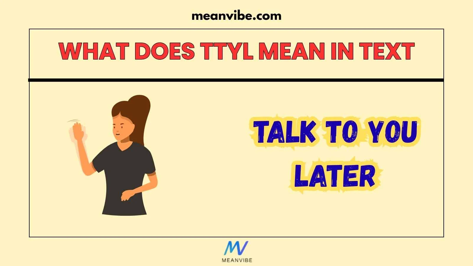 What Does TTYL Mean in Text