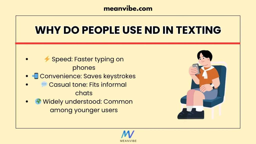 Why Do People Use ND in Texting